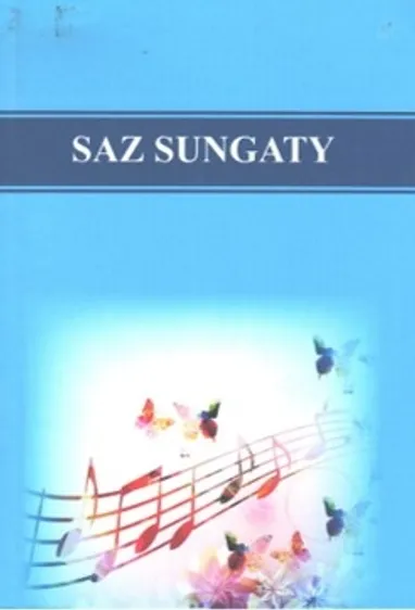 «Saz sungaty» atly okuw gollanmasy çap edildi